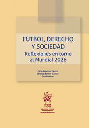 Fútbol, Derecho y Sociedad: Reflexiones en torno al mundial 2026