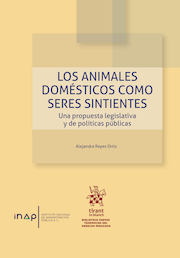 Los animales domésticos como seres sintientes: una propuesta legislativa y de políticas públicas