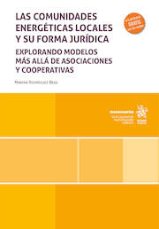 Las comunidades energéticas locales y su forma jurídica: explorando modelos más allá de asociaciones y cooperativas