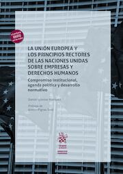 La Unión Europea y los principios rectores de las naciones unidas sobre empresas y Derechos Humanos