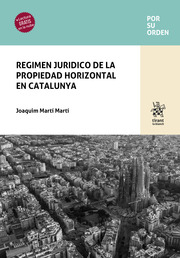 Régimen jurídico de la propiedad horizontal en Catalunya