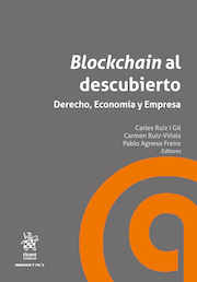 Blockchain al descubierto: Derecho, Economía y Empresa