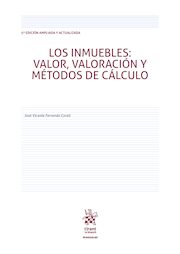 Los inmuebles: valor, valoración y métodos de cálculo 5ª Edición