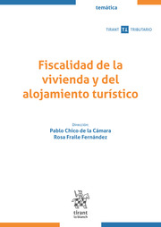 Fiscalidad de la vivienda y los alojamientos turísticos