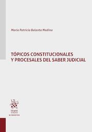 Tópicos constitucionales y procesales del saber jurídico