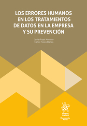 Los errores humanos en los tratamientos de datos en la empresa y su prevención