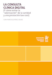 La consulta clínica digital (y cómo evitar la "uberización" de la sanidad y una presentación low cost)