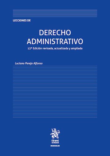 Lecciones de Derecho Administrativo (15ª Edición) 2026 revisada, actualizada y ampliada