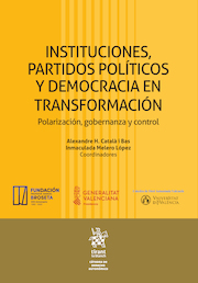 Instituciones, partidos políticos y democracia en transformación: polarización, gobernanza y control