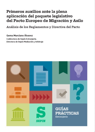 Primeros auxilios ante la plena aplicación del paquete legislativo del Pacto Europeo de Migración y Asilo