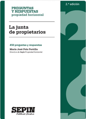 La junta de propietarios. 450 preguntas y respuestas