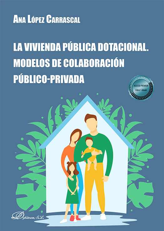 La vivienda pública dotacional. Modelos de colaboración público-privada