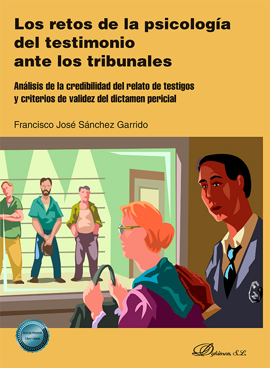 Los retos de la psicología del testimonio ante los tribunales