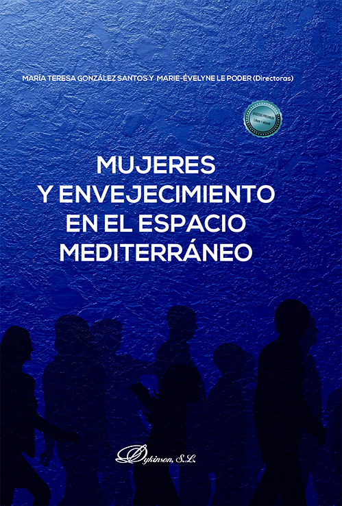 Mujeres y envejecimiento en el espacio mediterráneo