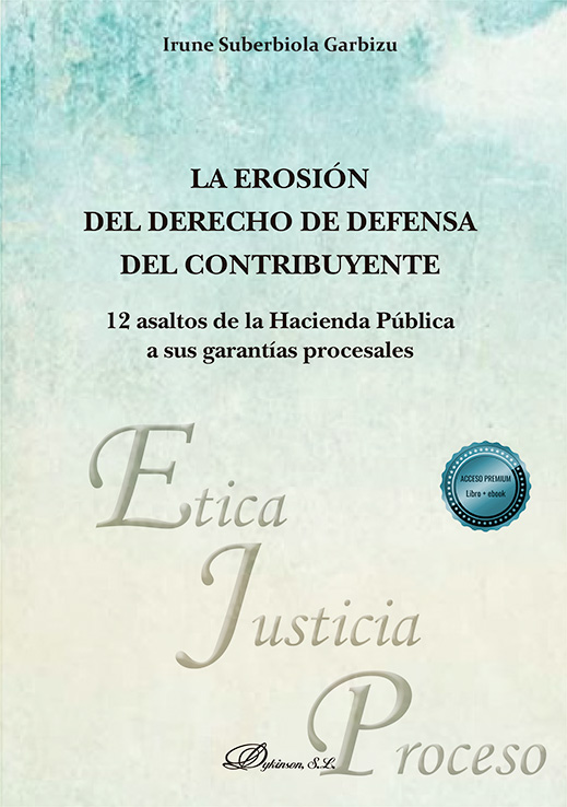 La erosión del derecho de defensa del contribuyente