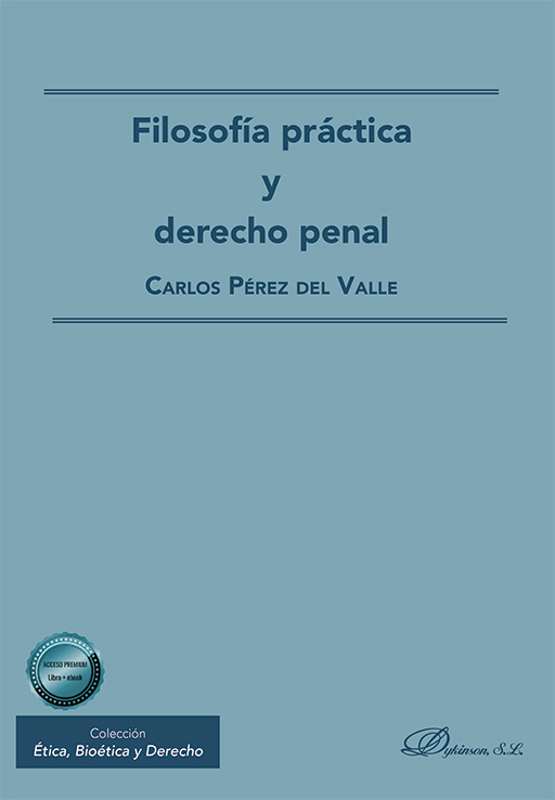 Filosofía práctica y derecho penal