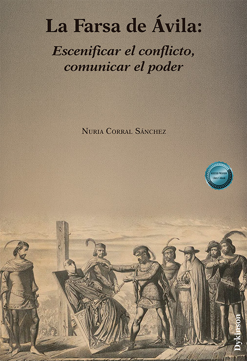 La farsa de Ávila. Escenificar el conflicto, comunicar el poder