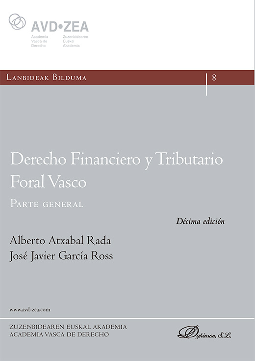 Derecho Financiero y Tributario Foral Vasco. Parte general (10ª Edición)