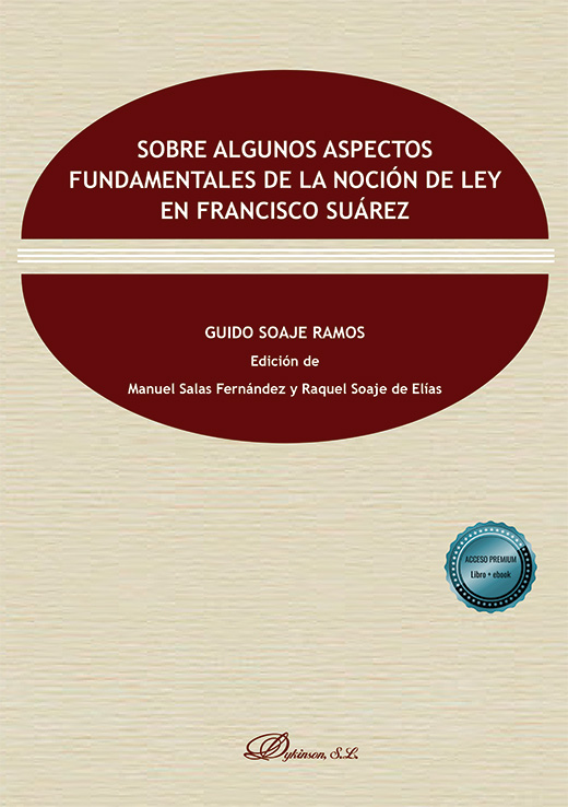Sobre algunos aspectos fundamentales de la noción de Ley en Francisco Suárez