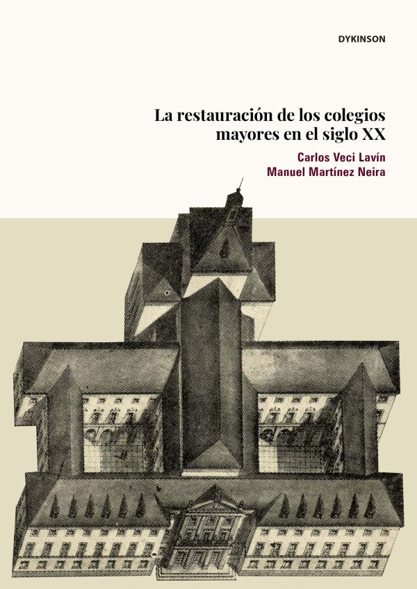 La restauración de los colegios mayores en el siglo XX