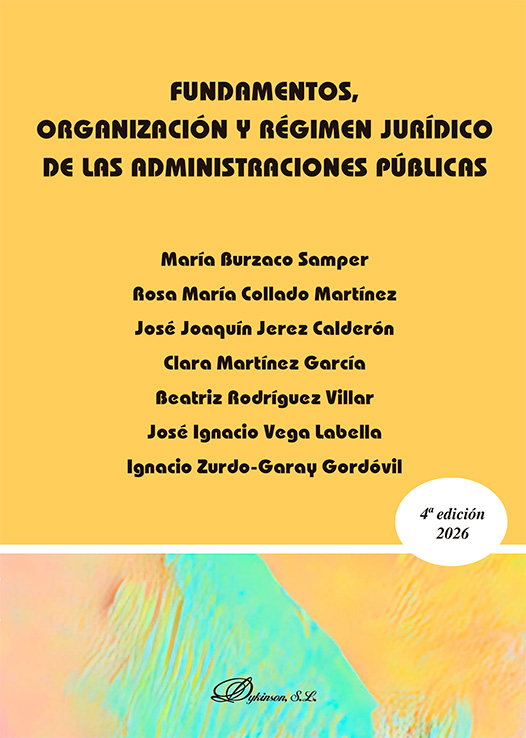 Fundamentos. Organización y régimen jurídico de las administraciones públicas