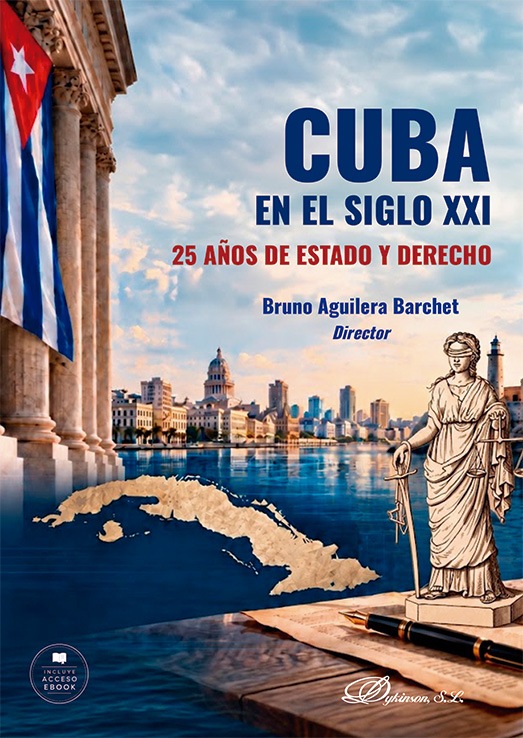 Cuba en el siglo XXI: 25 años de estado y derecho