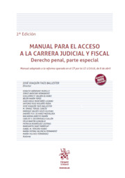 Manual para el acceso a la carrera judicial y fiscal. Derecho penal, parte especial 2ª Edición Manual adaptado a la reforma operada en el CP por la LO 1/2026, de 8 de abril