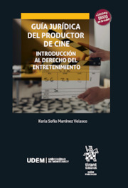 Guía jurídica del productor de cine