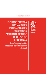 Delitos contra los valores patrimoniales cometidos mediante fraude o abuso de confianza