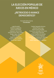 La elección popular de jueces en México ¿Retroceso o avance democrático?