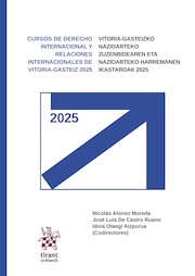 Cursos de Derecho Internacional y Relaciones Internacionales de Vitoria-Gasteiz 2025