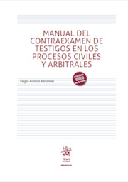 Manual del contraexamen de testigos en los procesos civiles y arbitrales