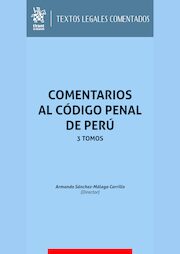 Comentarios al Código Penal de Perú 3 Tomos