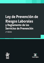 Ley de prevención de riesgos laborales y Reglamento de los Servicios de Prevención (4ª Edición)