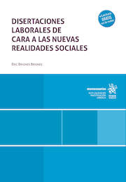 Disertaciones laborales de cara a las nuevas realidades sociales