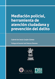 Mediación policial, herramienta de atención ciudadana y prevención del delito