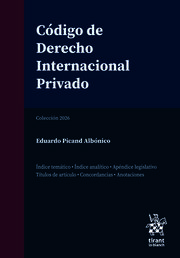 Código de Derecho Internacional Privado. Edición profesional anotada y concordada