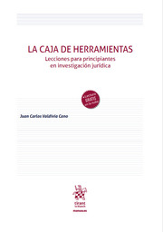 La caja de herramientas. Lecciones para principiantes en investigación jurídica