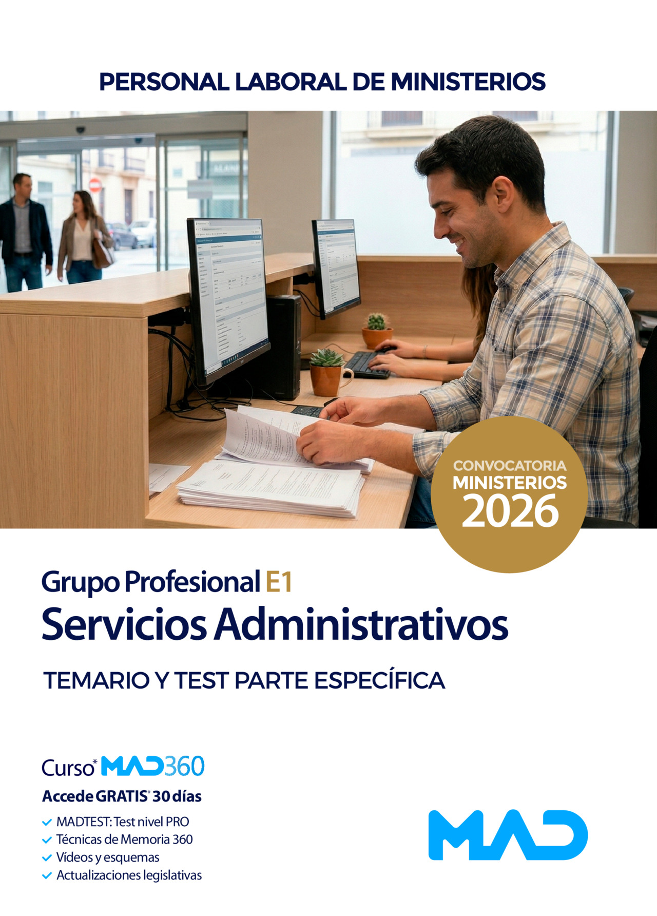 Servicios administrativos (Grupo Profesional E1)