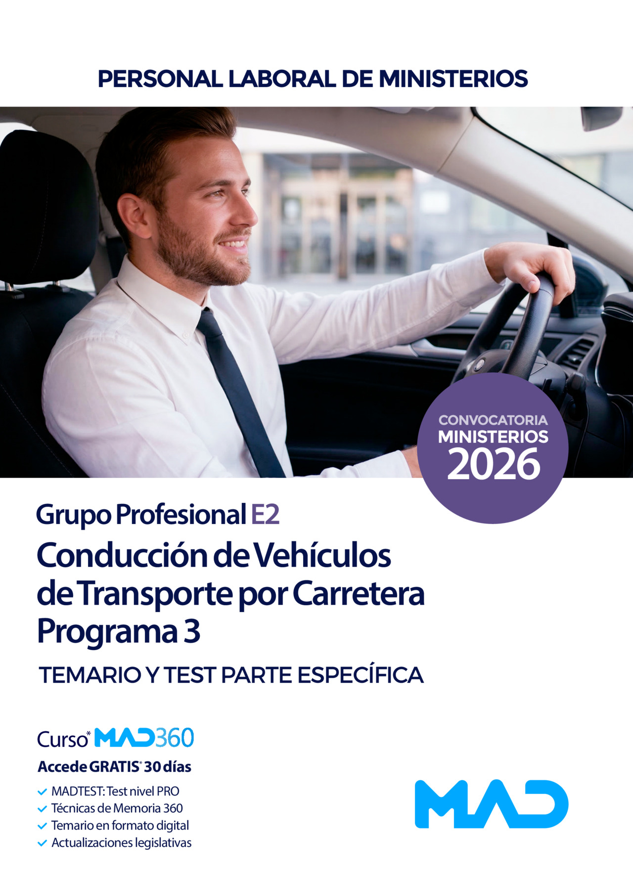 Conducción de Vehículos de Transporte por Carretera Programa 3 (Grupo Profesional E2)