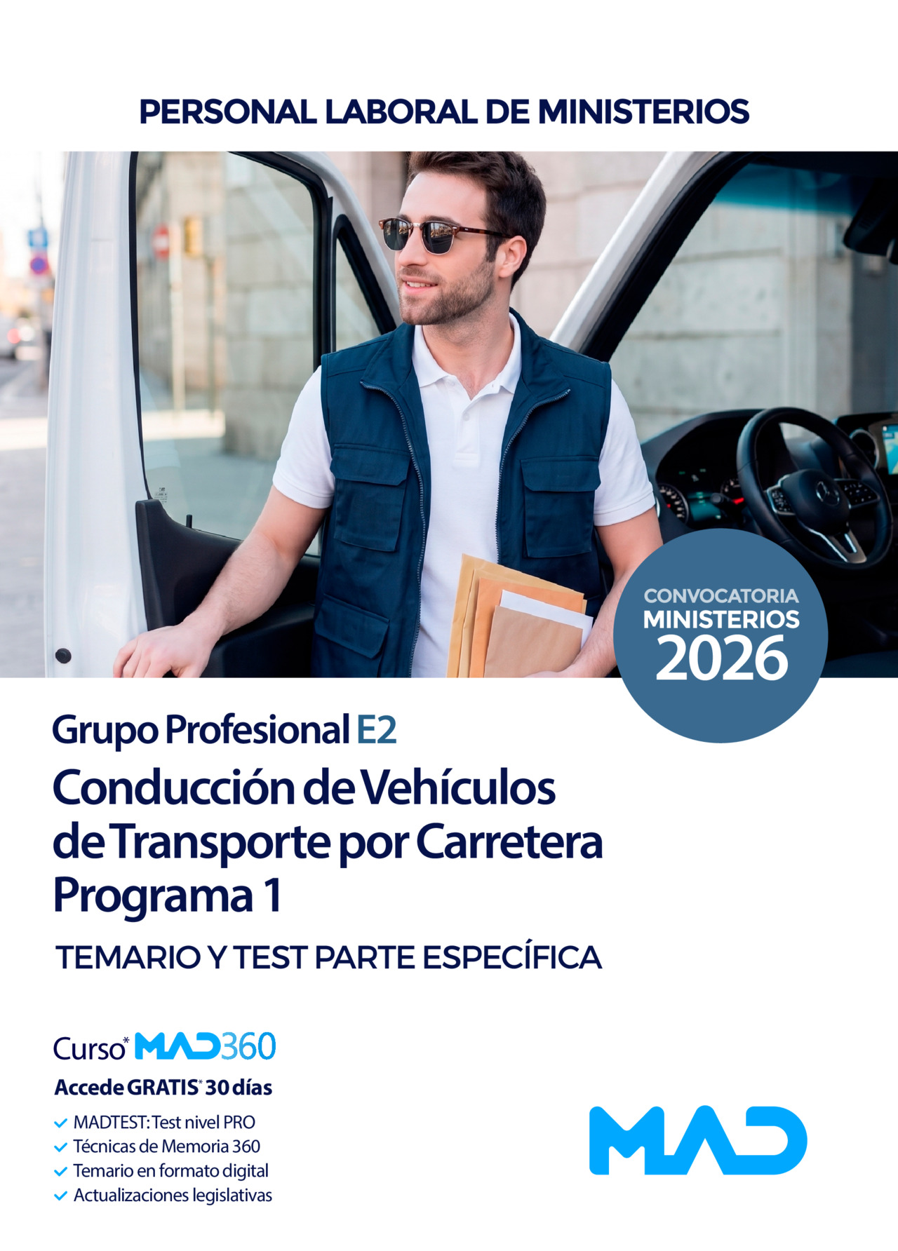 Conducción de Vehículos de Transporte por Carretera Programa 1 (Grupo Profesional E2)