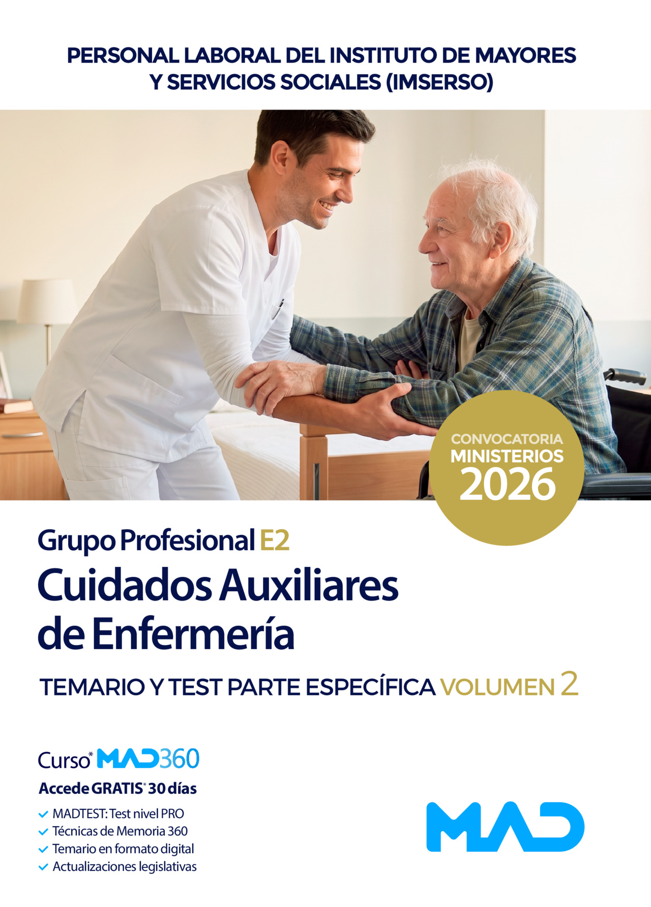 Cuidados Auxiliares de Enfermería (Grupo Profesional E2)