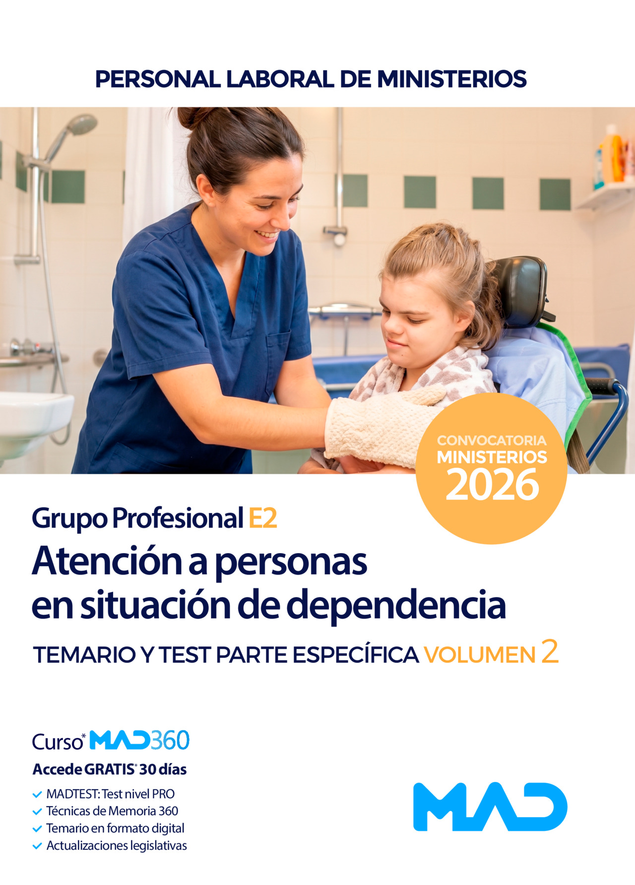 Atención a personas en situación de dependencia (Grupo Profesional E2)