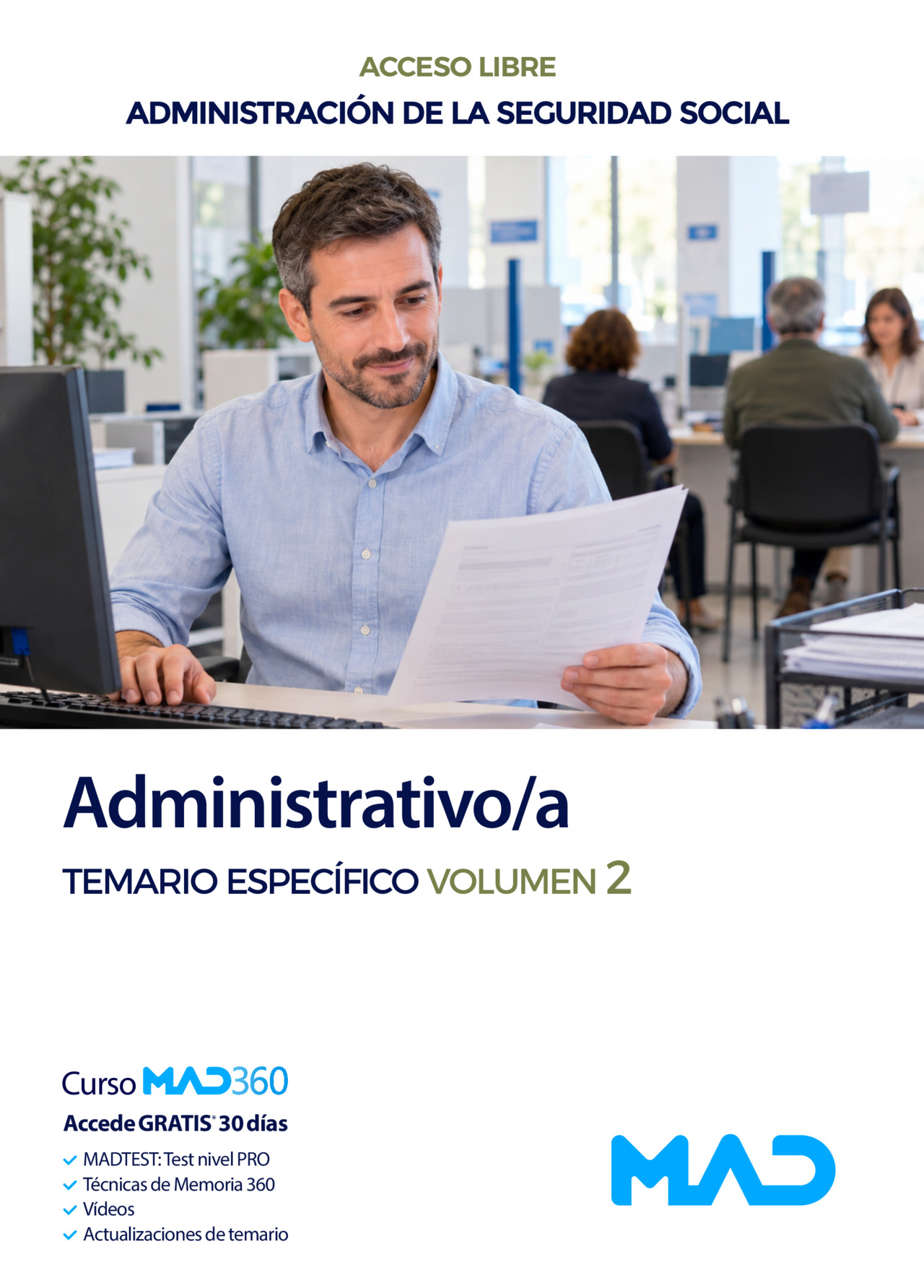 Administrativo/a de la Administración de la Seguridad Social (Acceso Libre)