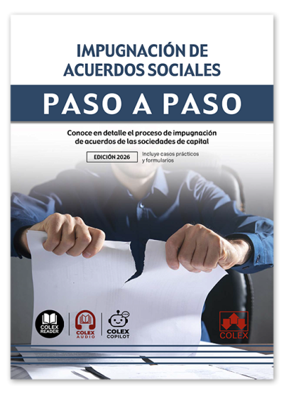 Impugnación de acuerdos sociales. Paso a paso