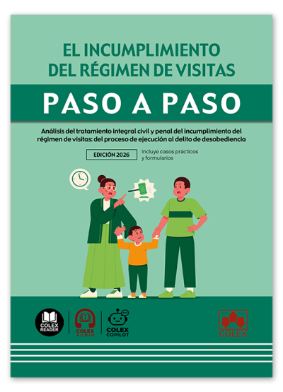 El incumplimiento del régimen de visitas. Paso a paso