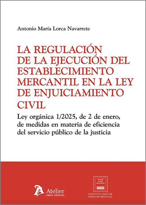 La regulación de la ejecución del establecimiento mercantil en la Ley de enjuiciamiento civil