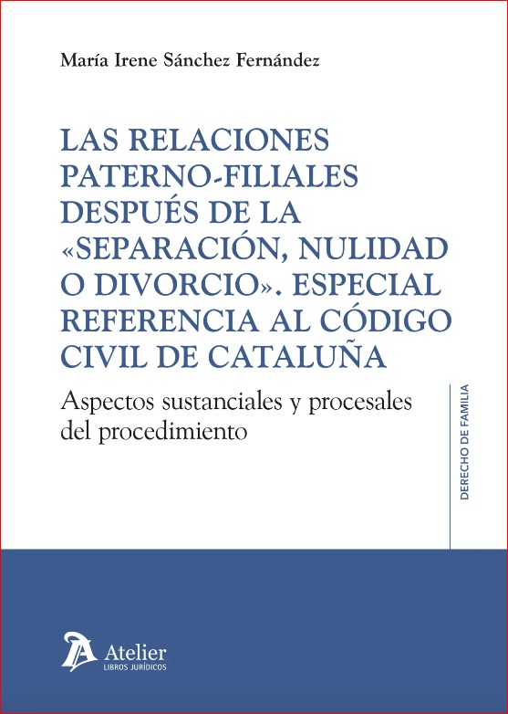 Las relaciones paterno- filiales después de la  «separación, nulidad o divorcio»