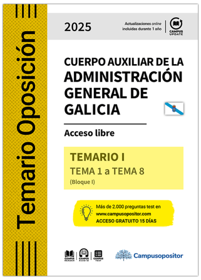 Temario: Cuerpo auxiliar de la Administración general de Galicia. 2025. TOMO I