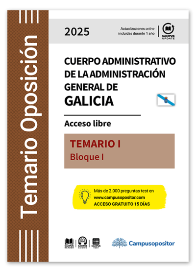 Temario: Cuerpo administrativo de la Administración general de Galicia. 2025. TOMO I